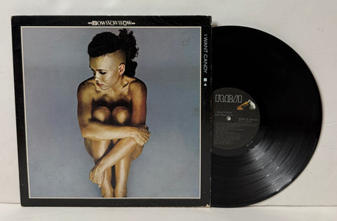 Bow bow bow- I want candy LP