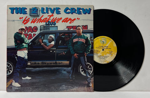 2 Live Crew- 2 Live is what we are LP